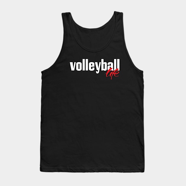 Volleyball Life Tank Top by ProjectX23Red